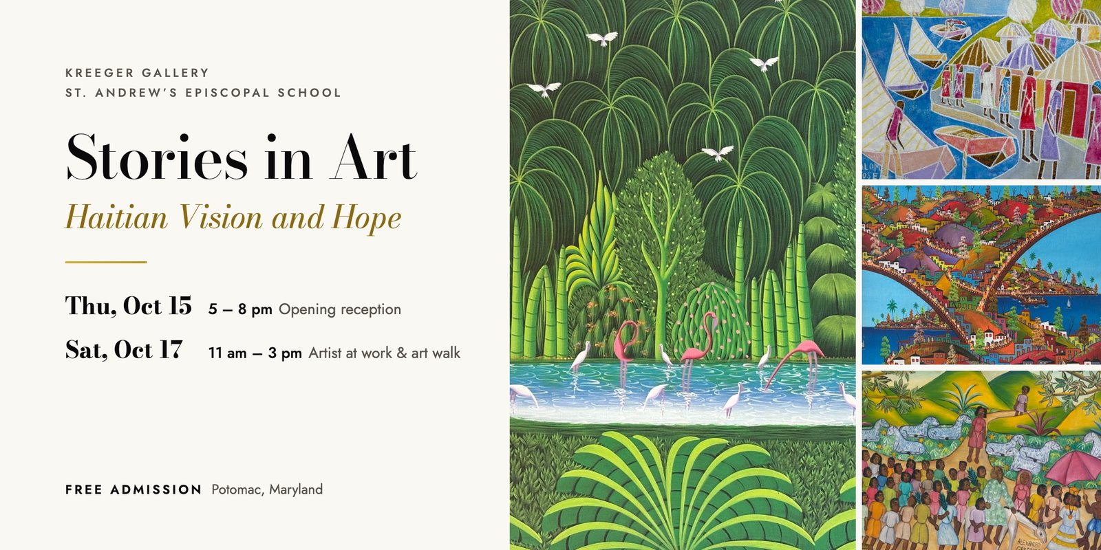 Stories in Art: Haitian Vision and Hope. Thu, Oct 15, 5–8 pm, opening reception. Sat, Oct 17, 11 am–3 pm, artist at work and art walk. Free admission, Potomac, Maryland.